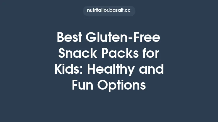 Best Gluten‑Free Snack Packs for Kids: Healthy and Fun Options Thumbnail