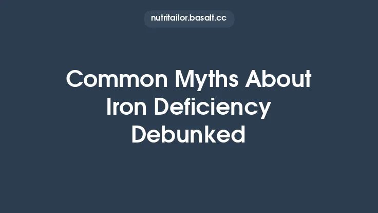 Common Myths About Iron Deficiency Debunked Thumbnail