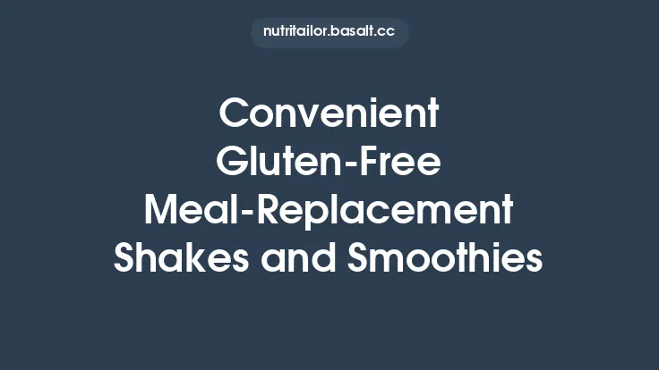 Convenient Gluten‑Free Meal‑Replacement Shakes and Smoothies Thumbnail