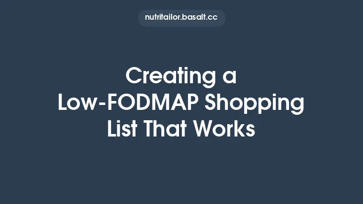 Creating a Low‑FODMAP Shopping List That Works Thumbnail
