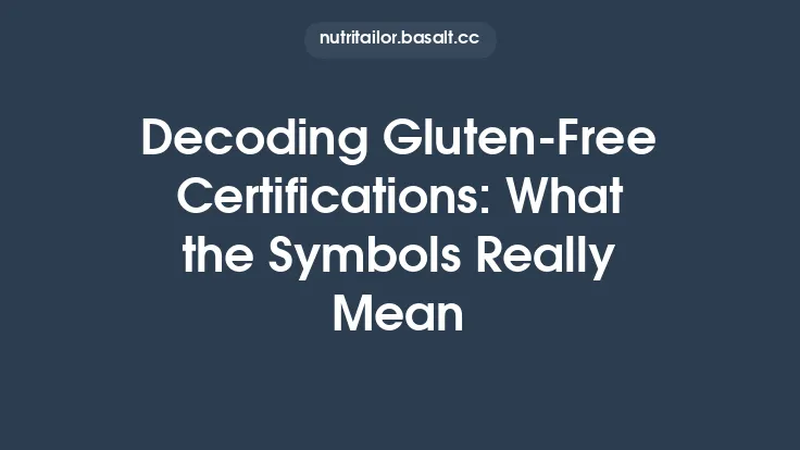 Decoding Gluten‑Free Certifications: What the Symbols Really Mean Thumbnail