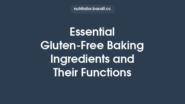 Essential Gluten‑Free Baking Ingredients and Their Functions Thumbnail