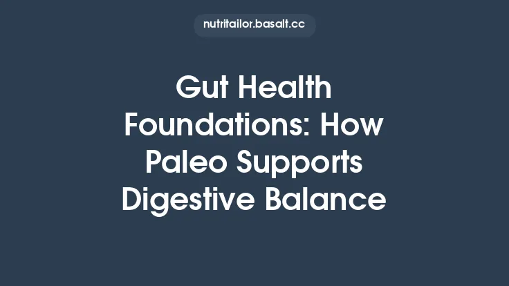 Gut Health Foundations: How Paleo Supports Digestive Balance Thumbnail