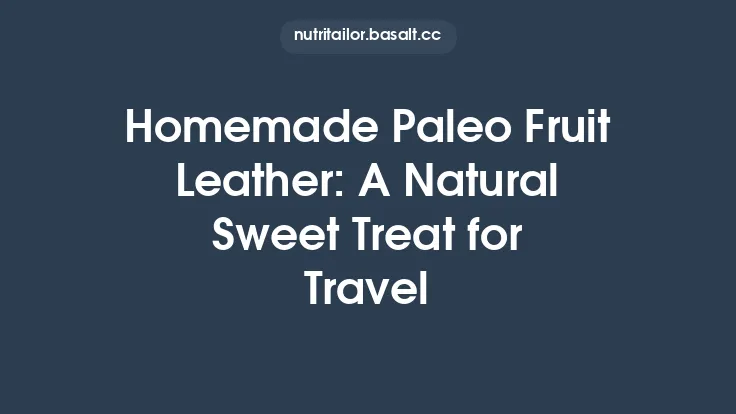 Homemade Paleo Fruit Leather: A Natural Sweet Treat for Travel Thumbnail