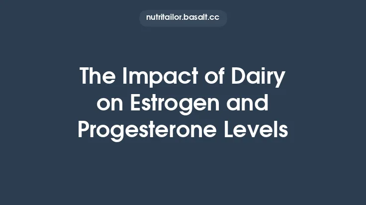 The Impact of Dairy on Estrogen and Progesterone Levels Thumbnail