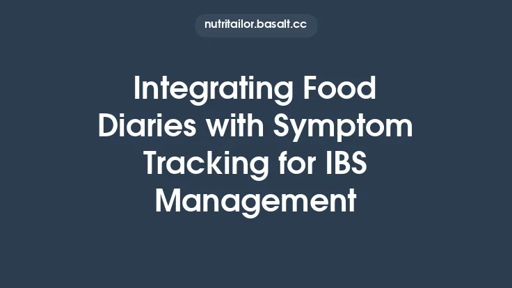 Integrating Food Diaries with Symptom Tracking for IBS Management Thumbnail