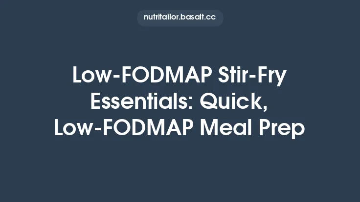 Low‑FODMAP Stir‑Fry Essentials: Quick, Low‑FODMAP Meal Prep Thumbnail