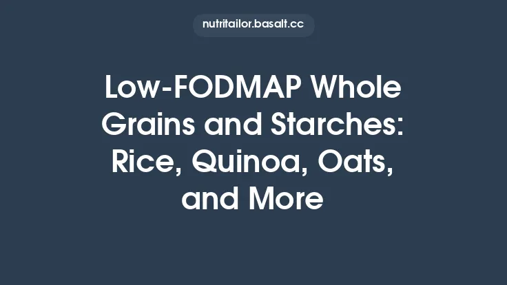 Low‑FODMAP Whole Grains and Starches: Rice, Quinoa, Oats, and More Thumbnail