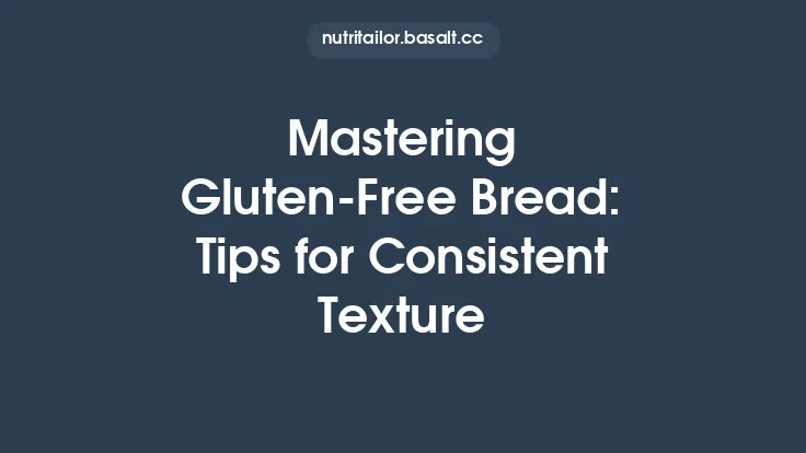 Mastering Gluten‑Free Bread: Tips for Consistent Texture Thumbnail
