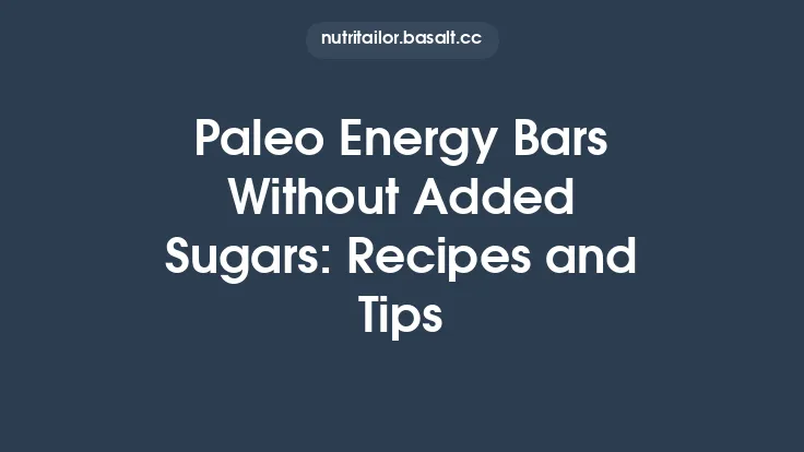 Paleo Energy Bars Without Added Sugars: Recipes and Tips Thumbnail