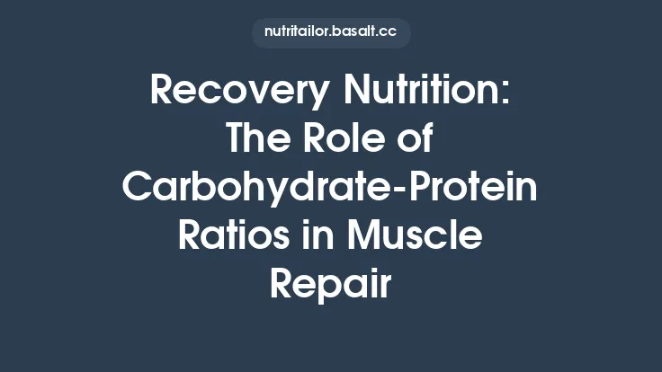 Recovery Nutrition: The Role of Carbohydrate‑Protein Ratios in Muscle Repair Thumbnail