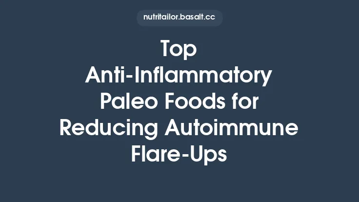 Top Anti-Inflammatory Paleo Foods for Reducing Autoimmune Flare-Ups Thumbnail