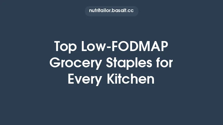 Top Low‑FODMAP Grocery Staples for Every Kitchen Thumbnail
