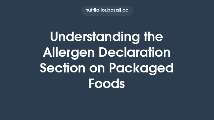 Understanding the Allergen Declaration Section on Packaged Foods Thumbnail