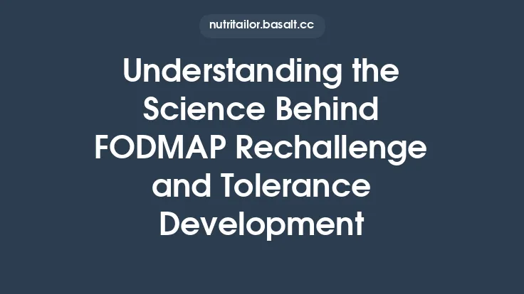 Understanding the Science Behind FODMAP Rechallenge and Tolerance Development Thumbnail