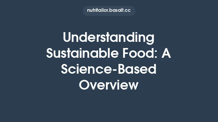 Understanding Sustainable Food: A Science‑Based Overview Thumbnail