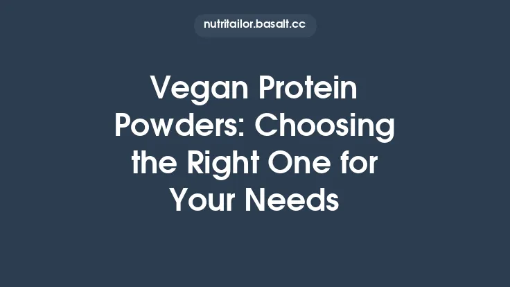 Vegan Protein Powders: Choosing the Right One for Your Needs Thumbnail