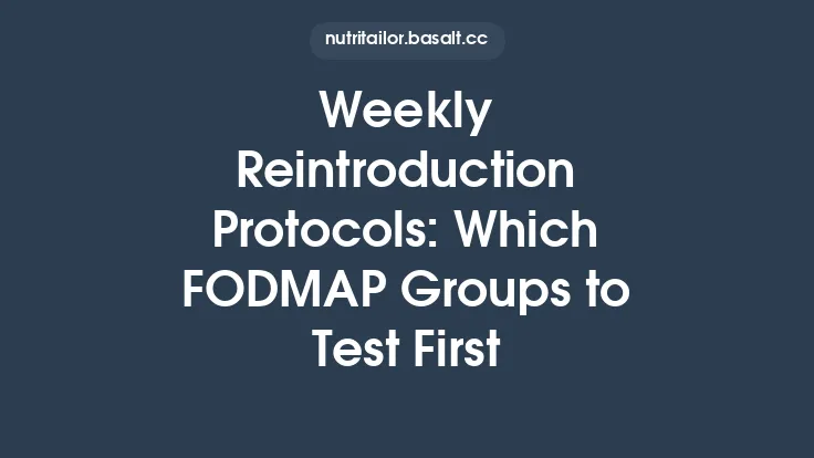 Weekly Reintroduction Protocols: Which FODMAP Groups to Test First Thumbnail
